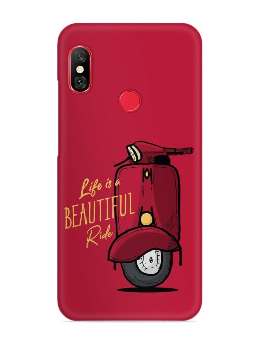 Life Is Beautiful Rides Snap Case for Xiaomi Redmi 6 Pro Zapvi