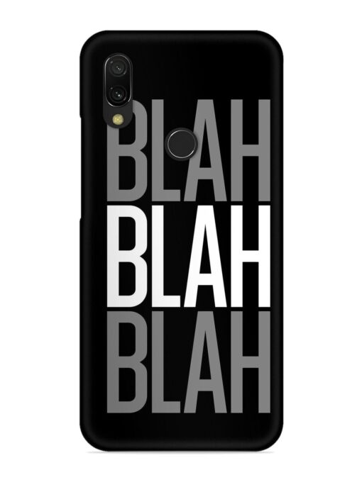 Blah Blah Blah Wallpaper Snap Case for Xiaomi Redmi 7 Zapvi