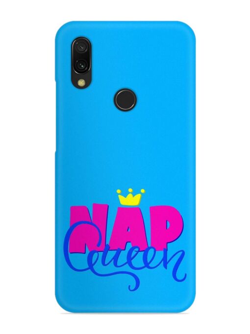 Nap Queen Quote Snap Case for Xiaomi Redmi 7 Zapvi