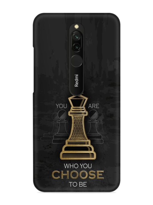 You Are Who Choose To Be Snap Case for Xiaomi Redmi 8 Zapvi