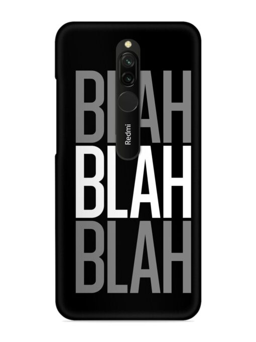 Blah Blah Blah Wallpaper Snap Case for Xiaomi Redmi 8