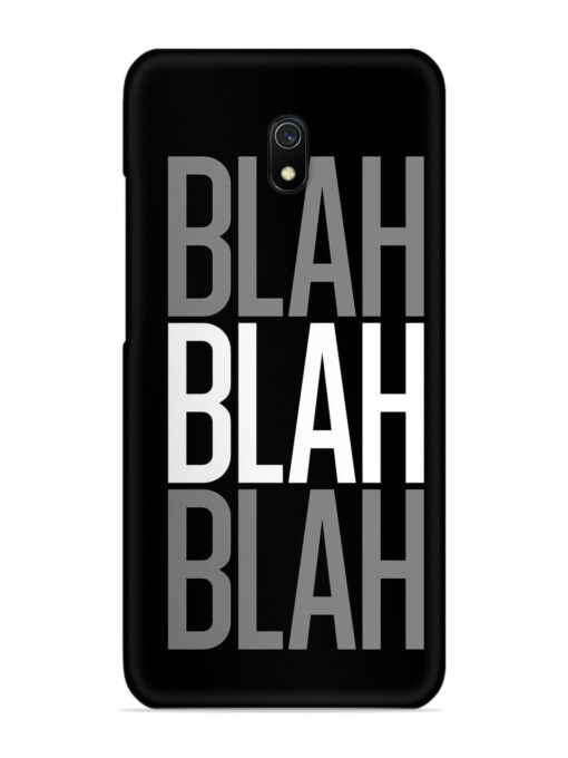 Blah Blah Blah Wallpaper Snap Case for Xiaomi Redmi 8A Zapvi