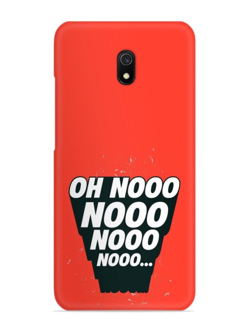 Oh Nooo Snap Case for Xiaomi Redmi 8A Zapvi