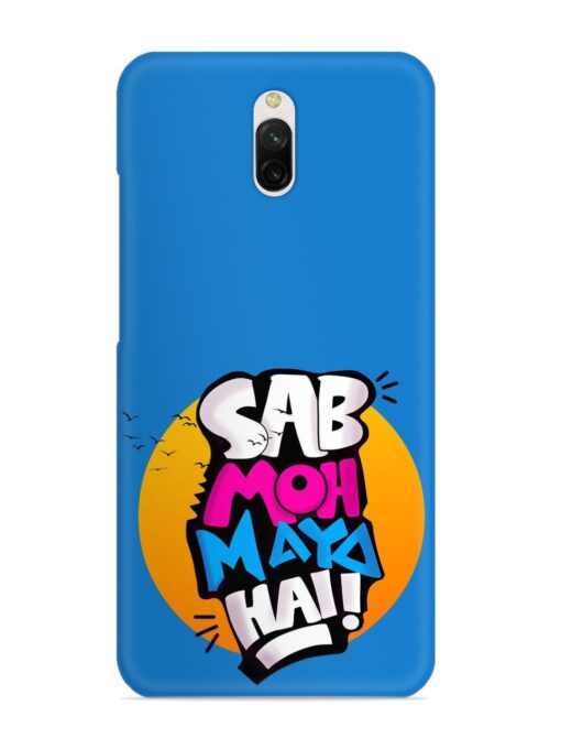 Sab Moh Moya Snap Case for Xiaomi Redmi 8A Dual