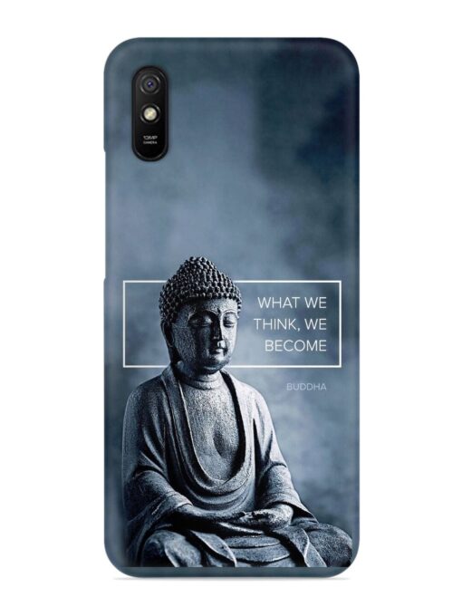 What We Think We Become Snap Case for Xiaomi Redmi 9A Zapvi