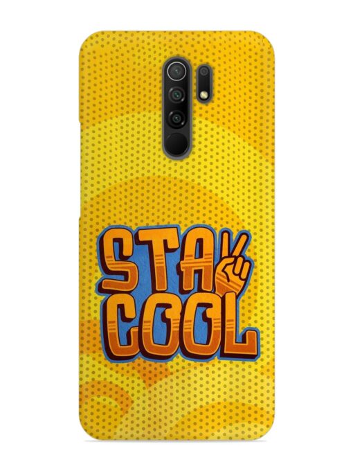 Stay Cool Snap Case for Xiaomi Redmi 9 Prime