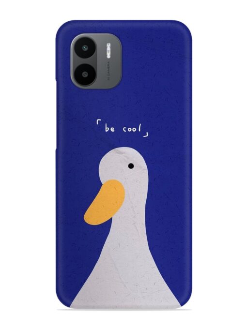 Be Cool Duck Snap Case for Xiaomi Redmi A1 (2022)