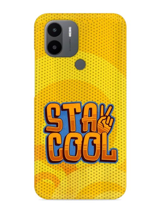 Stay Cool Snap Case for Xiaomi Redmi A1 Plus Zapvi