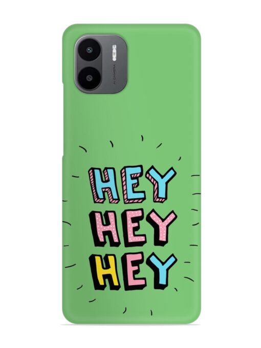 Hey Vector Cartoon Snap Case for Xiaomi Redmi A2 Zapvi