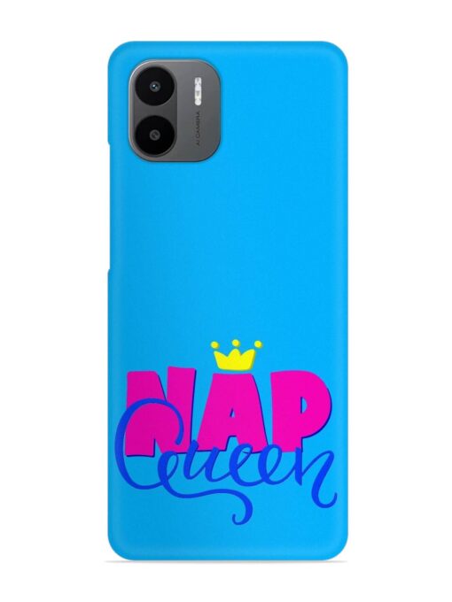 Nap Queen Quote Snap Case for Xiaomi Redmi A2 Zapvi