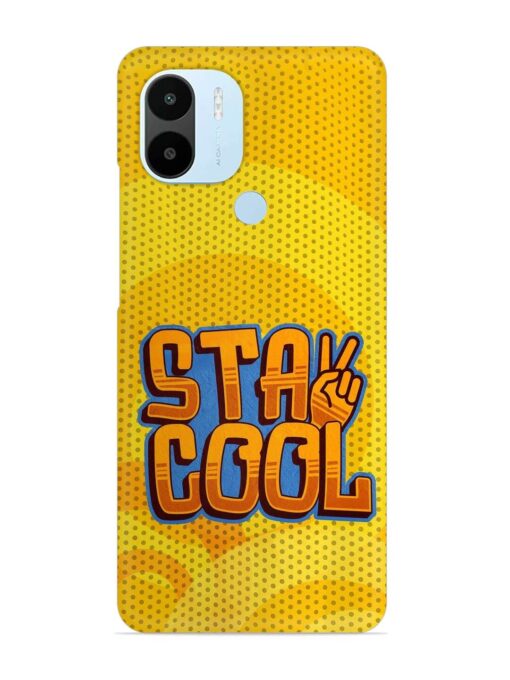 Stay Cool Snap Case for Xiaomi Redmi A2 Plus Zapvi