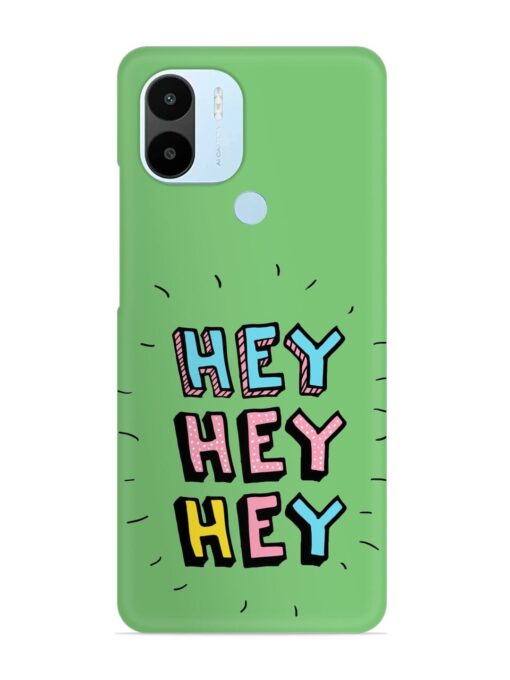 Hey Vector Cartoon Snap Case for Xiaomi Redmi A2 Plus Zapvi