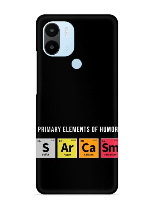 Primary Elements Humor Snap Case for Xiaomi Redmi A2 Plus Zapvi