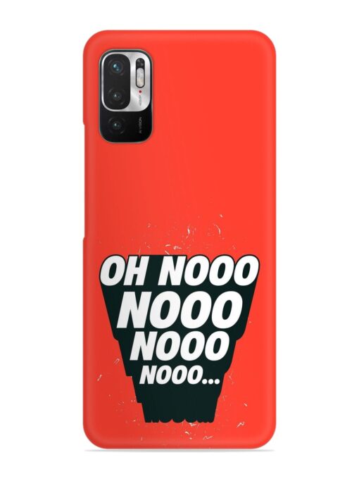 Oh Nooo Snap Case for Xiaomi Redmi Note 10T (5G) Zapvi