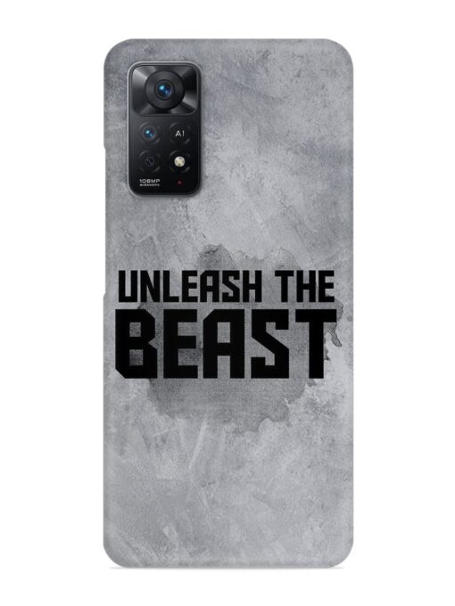 Unleash The Beast Snap Case for Xiaomi Redmi Note 11 Pro (4G) Zapvi