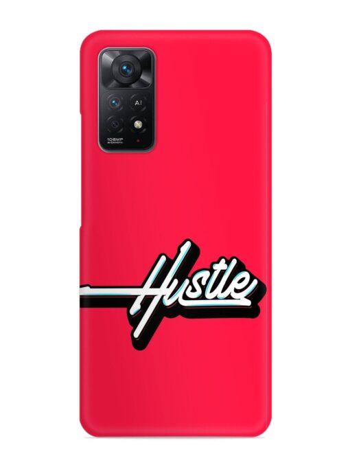 Hustle Snap Case for Xiaomi Redmi Note 11 Pro (4G)