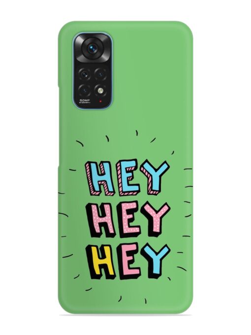 Hey Vector Cartoon Snap Case for Xiaomi Redmi Note 11S Zapvi