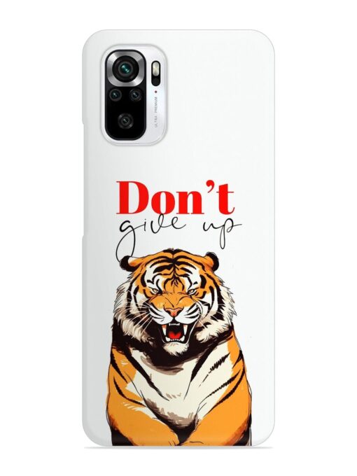 Don'T Give Up Tiger Art Snap Case for Xiaomi Redmi Note 11 Se Zapvi