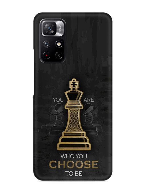 You Are Who Choose To Be Snap Case for Xiaomi Redmi Note 11T (5G) Zapvi