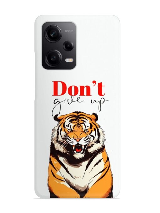 Don'T Give Up Tiger Art Snap Case for Xiaomi Redmi Note 12 (5G)