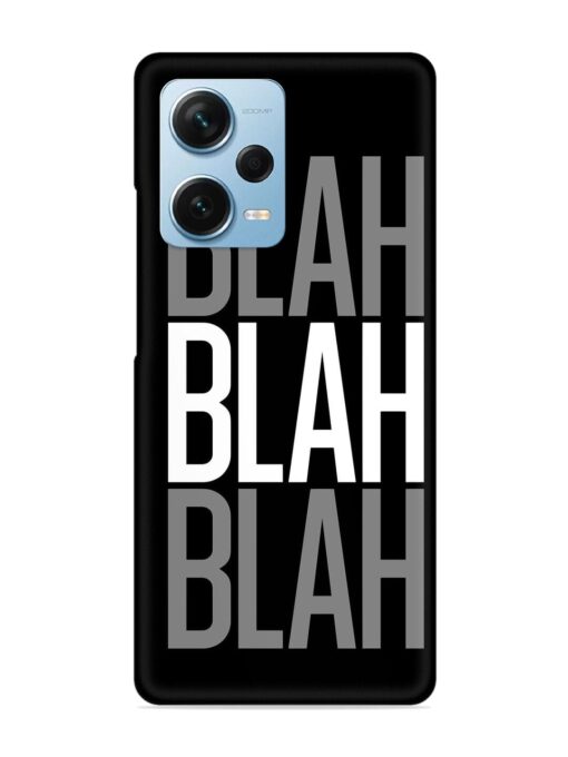 Blah Blah Blah Wallpaper Snap Case for Xiaomi Redmi Note 12 Pro Plus (5G)