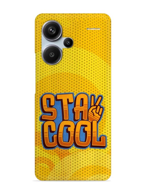 Stay Cool Snap Case for Xiaomi Redmi Note 13 Pro Plus (5G) Zapvi