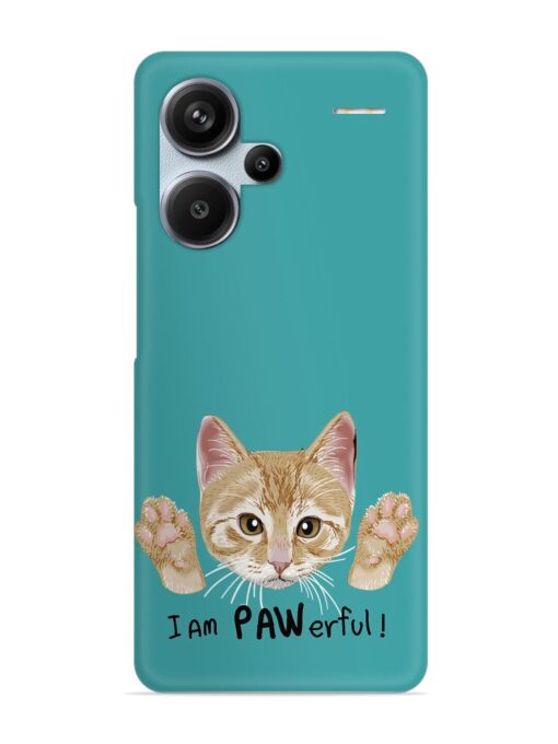 Typography Slogan Cat Snap Case for Xiaomi Redmi Note 13 Pro Plus (5G) Zapvi