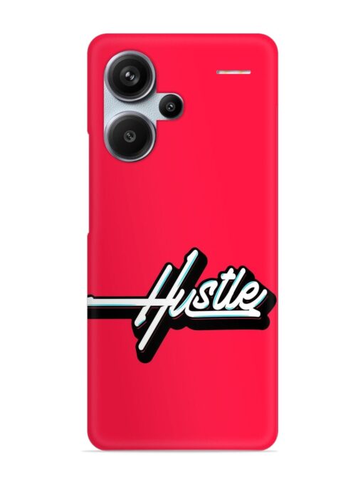 Hustle Snap Case for Xiaomi Redmi Note 13 Pro Plus (5G) Zapvi