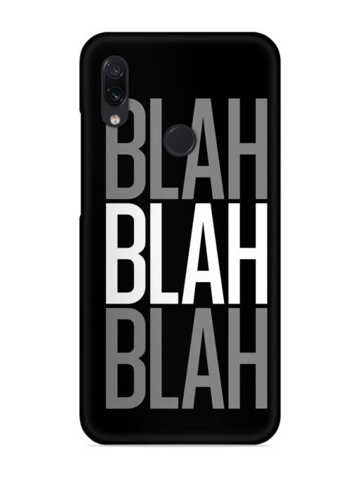 Blah Blah Blah Wallpaper Snap Case for Xiaomi Redmi Note 7 Zapvi