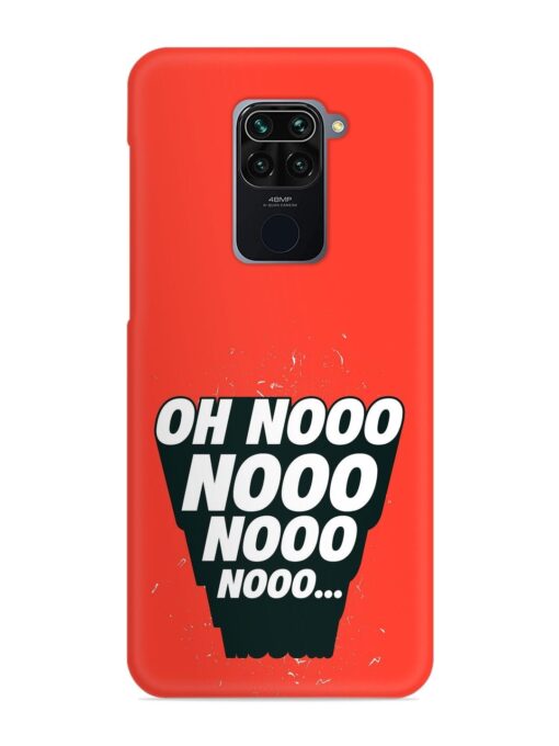 Oh Nooo Snap Case for Xiaomi Redmi Note 9