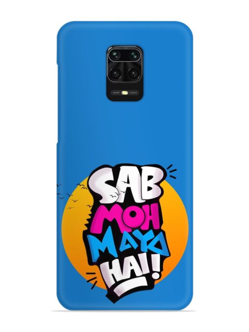 Sab Moh Moya Snap Case for Xiaomi Redmi Note 9 Pro Zapvi