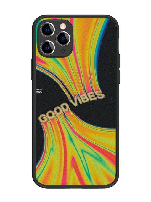 Good Vibes Glossy Metal Phone Cover for Apple Iphone 11 Pro