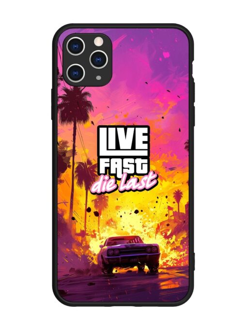 Live Fast Glossy Metal Phone Cover for Apple Iphone 11 Pro Max Zapvi