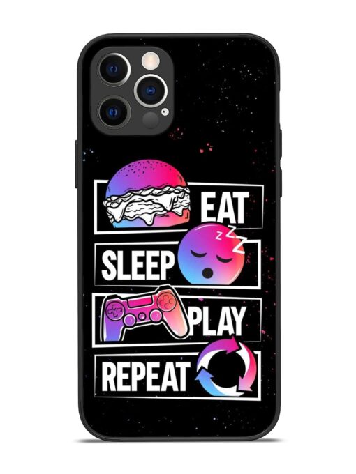 Eat Sleep Play Repeat Glossy Metal Phone Cover for Apple Iphone 12 Pro Zapvi