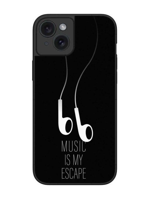 Music Is My Escape Glossy Metal Phone Cover for Apple Iphone 15 Plus Zapvi