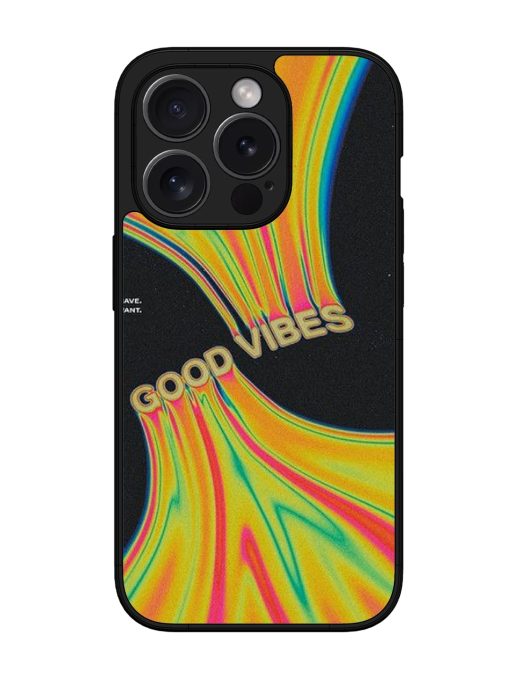 Good Vibes Glossy Metal Phone Cover for Apple Iphone 15 Pro Zapvi