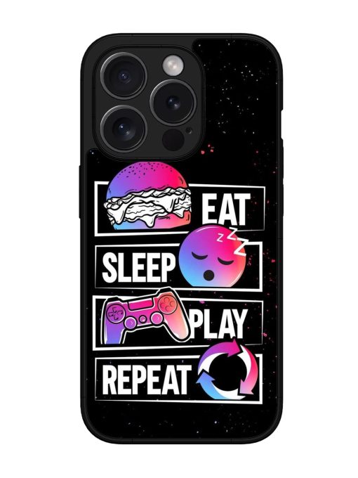 Eat Sleep Play Repeat Glossy Metal Phone Cover for Apple Iphone 15 Pro Zapvi