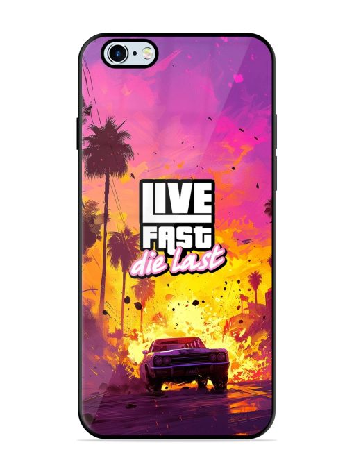 Live Fast Glossy Metal Phone Cover for Apple Iphone 6 Plus Zapvi