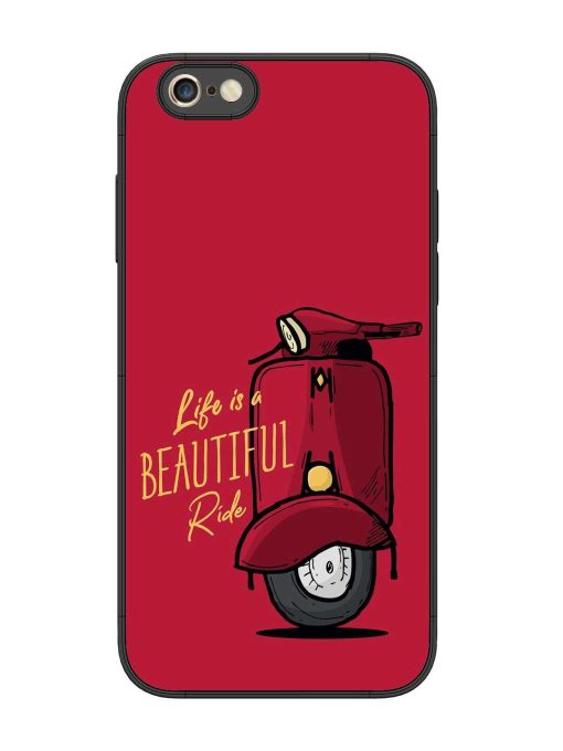 Life Is Beautiful Rides Glossy Metal Phone Cover for Apple Iphone 6S Plus