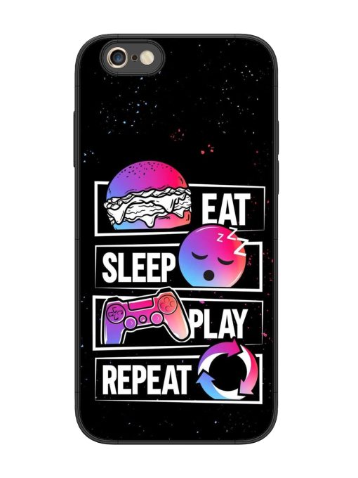 Eat Sleep Play Repeat Glossy Metal Phone Cover for Apple Iphone 6S Plus Zapvi