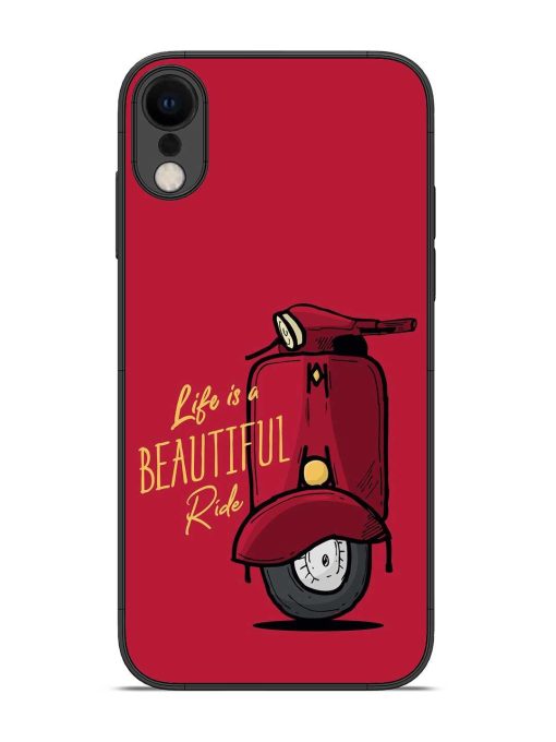 Life Is Beautiful Rides Glossy Metal Phone Cover for Apple Iphone Xr