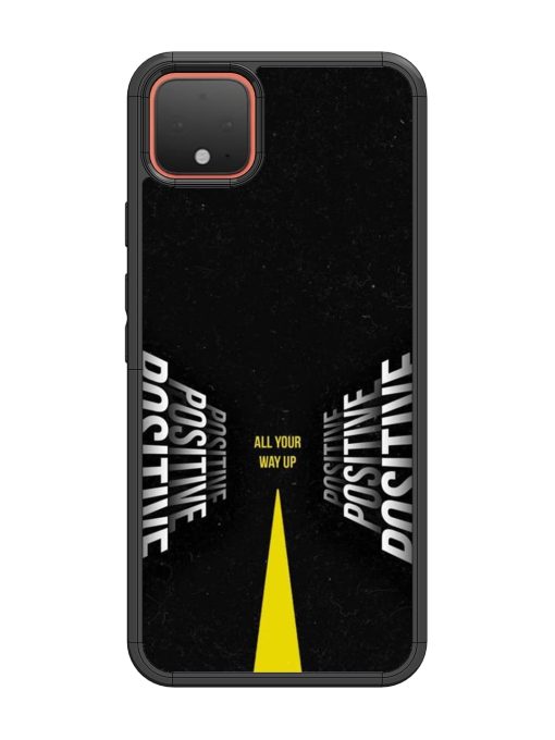 All Your Way Up Positive Glossy Metal Phone Cover for Google Pixel 4