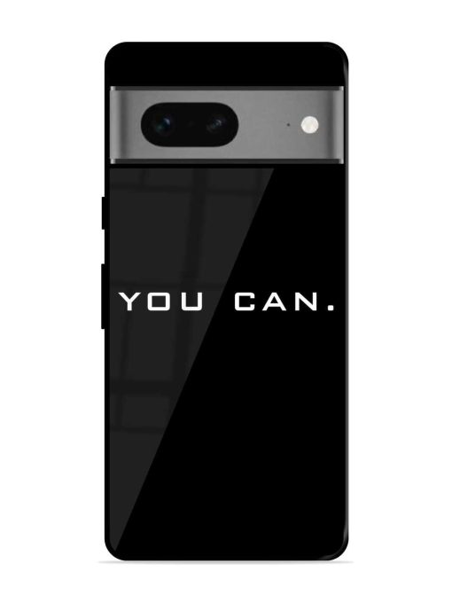 You Can Glossy Metal Phone Cover for Google Pixel 7 Zapvi