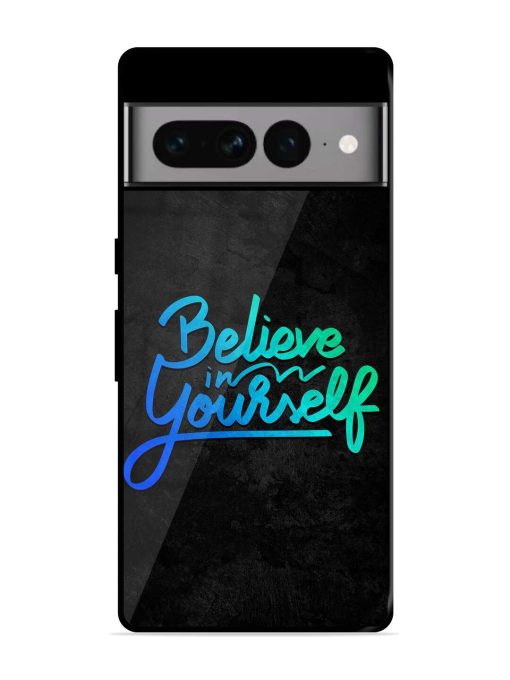 Believe In Yourself Glossy Metal Phone Cover for Google Pixel 7 Pro Zapvi