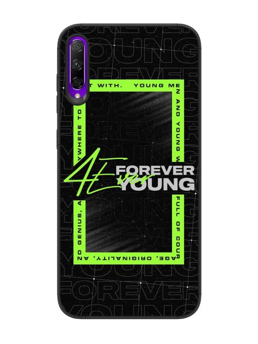 Forever Young Glossy Metal Phone Cover for Honor 9X Pro Zapvi