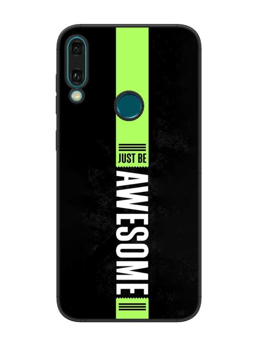 Just Be Awesome Glossy Metal Phone Cover for Honor Y9 (2019)