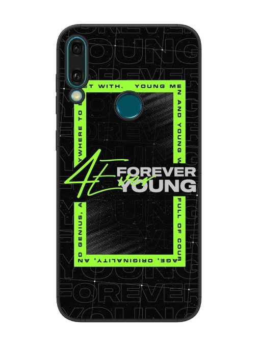 Forever Young Glossy Metal Phone Cover for Honor Y9 (2019) Zapvi