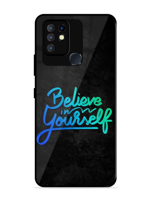 Believe In Yourself Glossy Metal Phone Cover for Infinix Hot 10