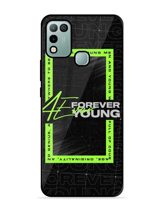 Forever Young Glossy Metal Phone Cover for Infinix Hot 10 Play Zapvi