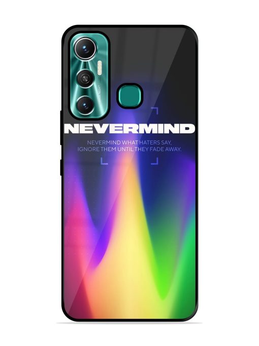 Nevermind Glossy Metal Phone Cover for Infinix Hot 11 (2021) Zapvi